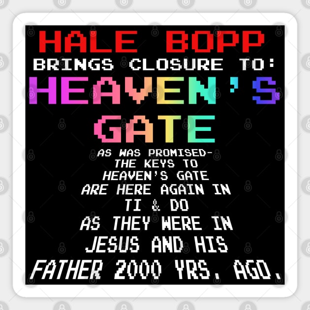 Hale Bopp Brings Closure To Heaven's Gate Magnet by darklordpug